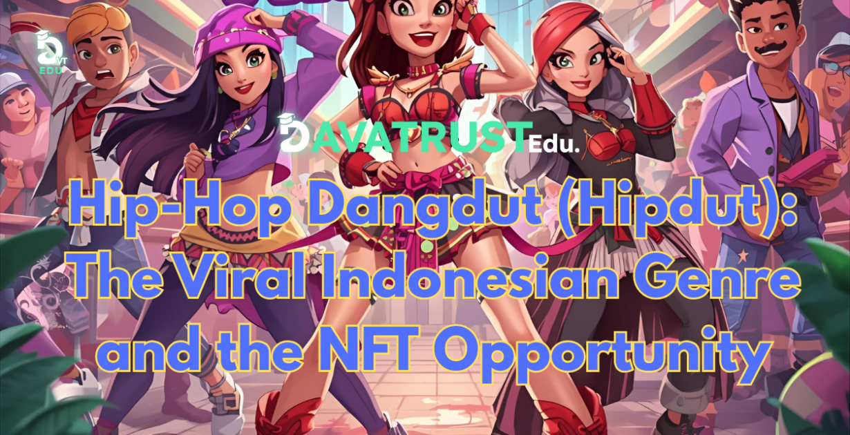 hip-hop-dangdut-hipdut-the-viral-indonesian-genre-and-the-nft-opportunity