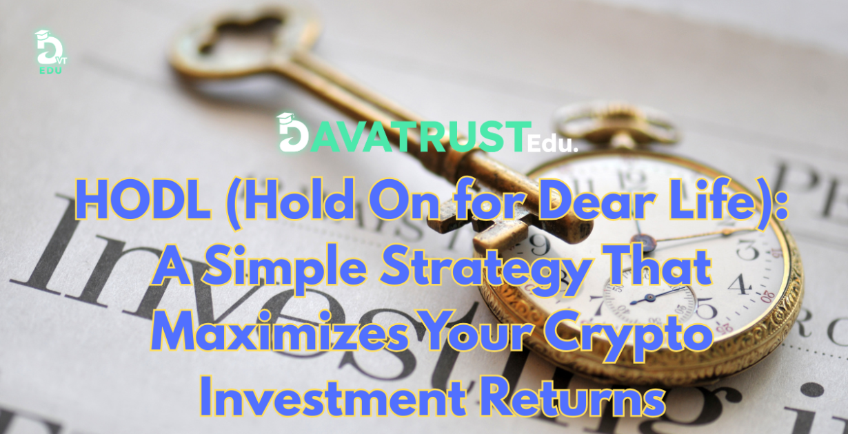 hodl-hold-on-for-dear-life-a-simple-strategy-that-maximizes-your-crypto-investment-returns