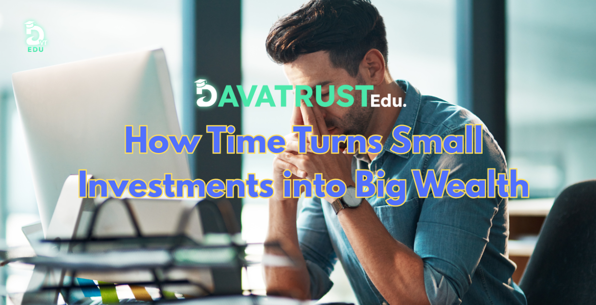 how-time-turns-small-investments-into-big-wealth