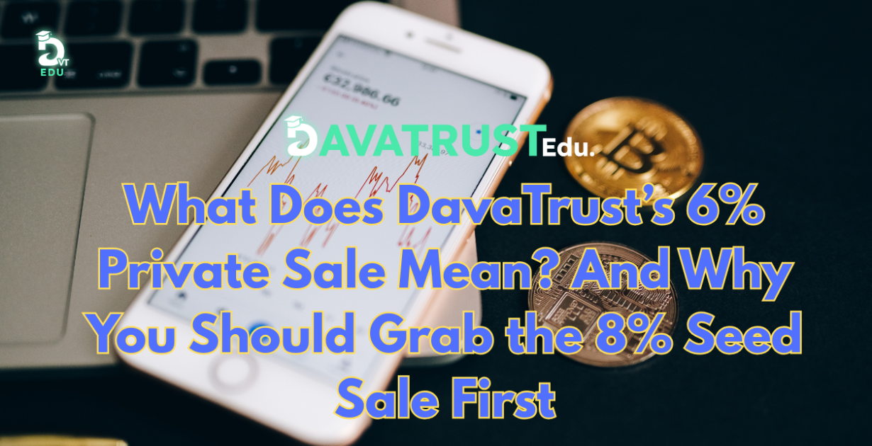 what-does-davatrusts-6-private-sale-mean-and-why-you-should-grab-the-8-seed-sale-first