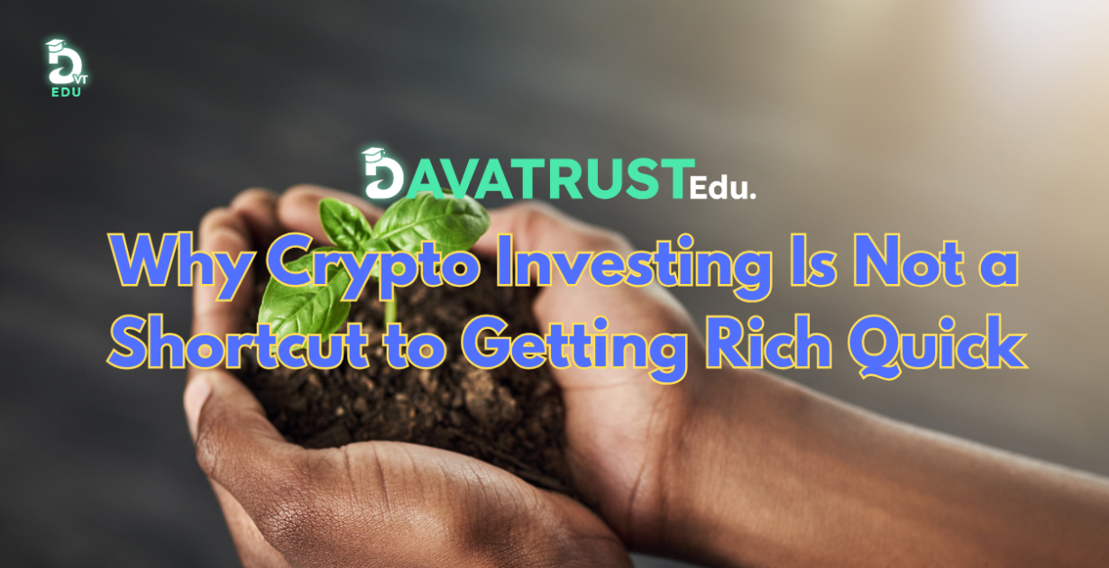 why-crypto-investing-is-not-a-shortcut-to-getting-rich-quick